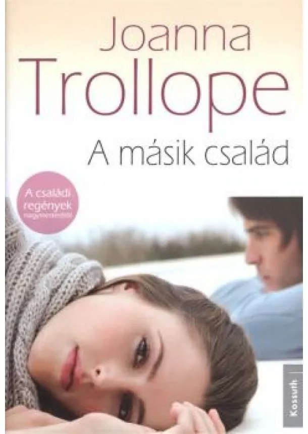 JOANNA TROLLOPE - A MÁSIK CSALÁD