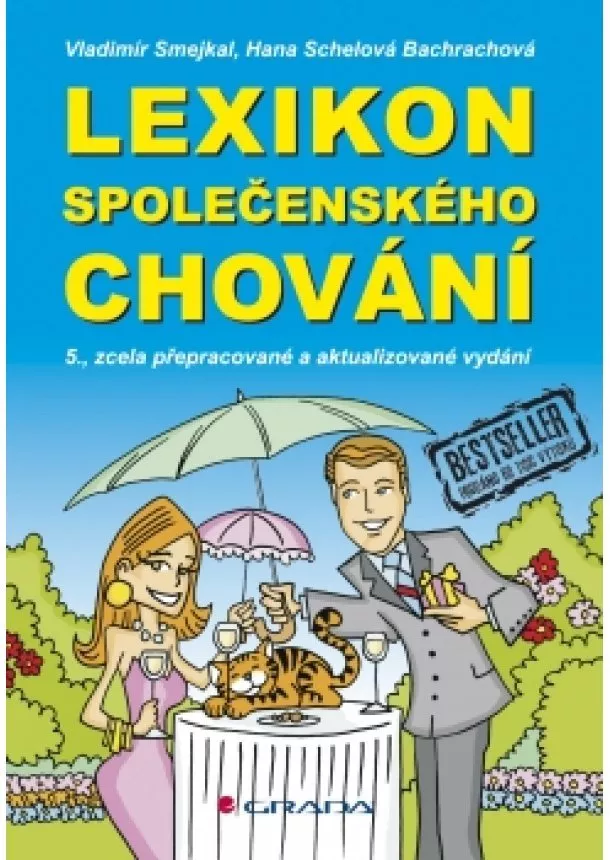 Schelová Bachrachová H Smejkal Vladimír, - Lexikon společenského chování - 5. vydání