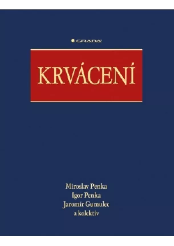 Miroslav Penka a kolektiv - Krvácení