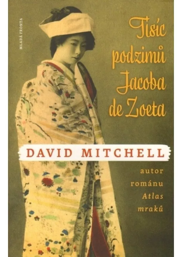 David Mitchell - Tisíc podzimů Jacoba de Zoeta