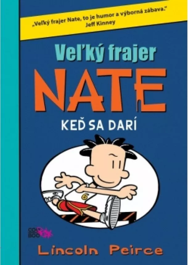 Lincoln Peirce - Veľký frajer Nate 6