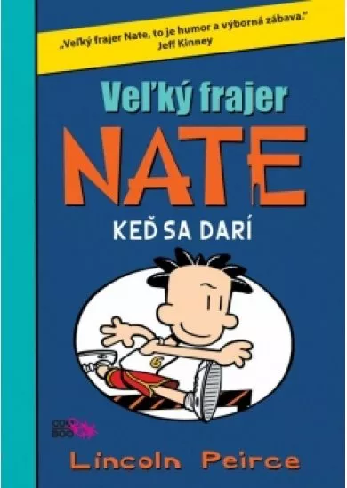 Veľký frajer Nate 6