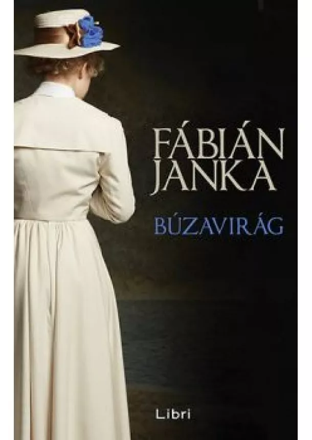 Fábián Janka - Búzavirág