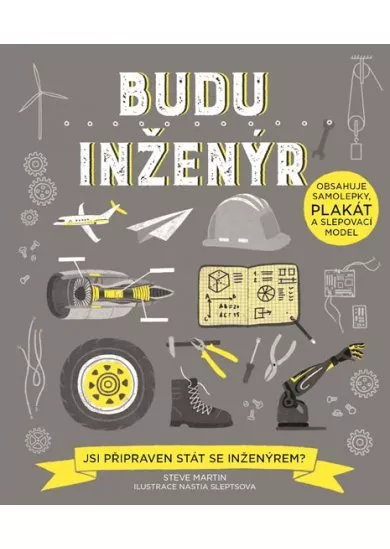 Budu inženýr - Jsi připraven stát se inženýrem?