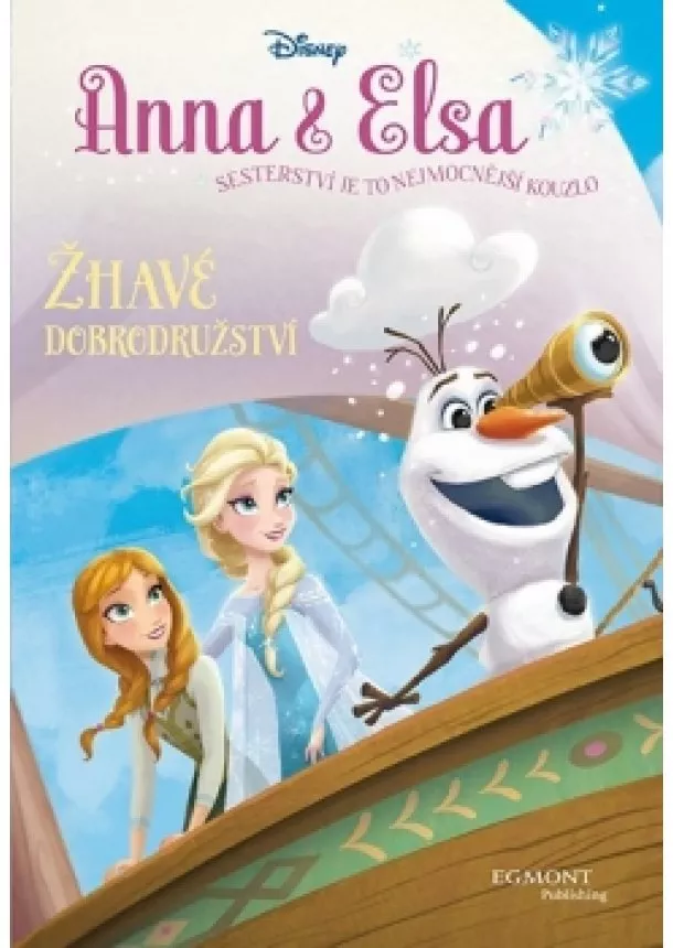 Walt Disney - Anna a Elsa - Žhavé dobrodružství