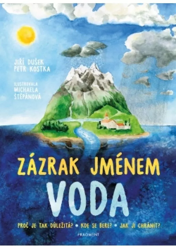 Jiří Dušek, Petr Kostka - Zázrak jménem voda