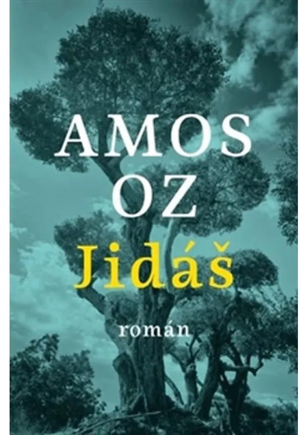 Amos Oz - Jidáš