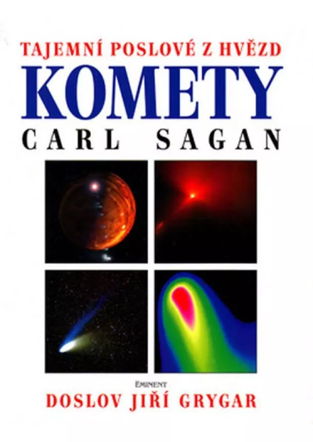 Carl Sagan - Komety-tajemní poslové