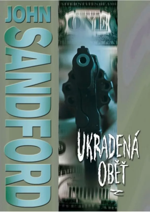 John Sandford - Ukradená oběť