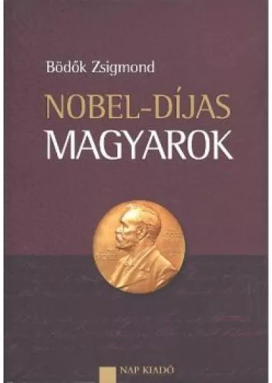 NOBEL-DÍJAS MAGYAROK