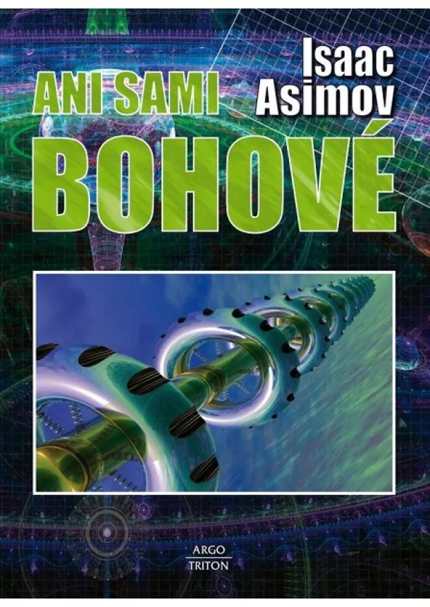 Isaac Asimov - Ani sami bohové