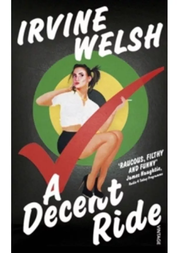 Irvine Welsh - Decent Ride