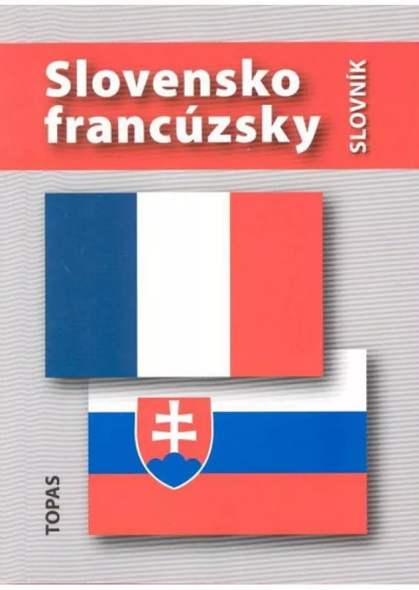 Hana Mináriková - Slovensko-francúzsky slovník / Francais-slovaq