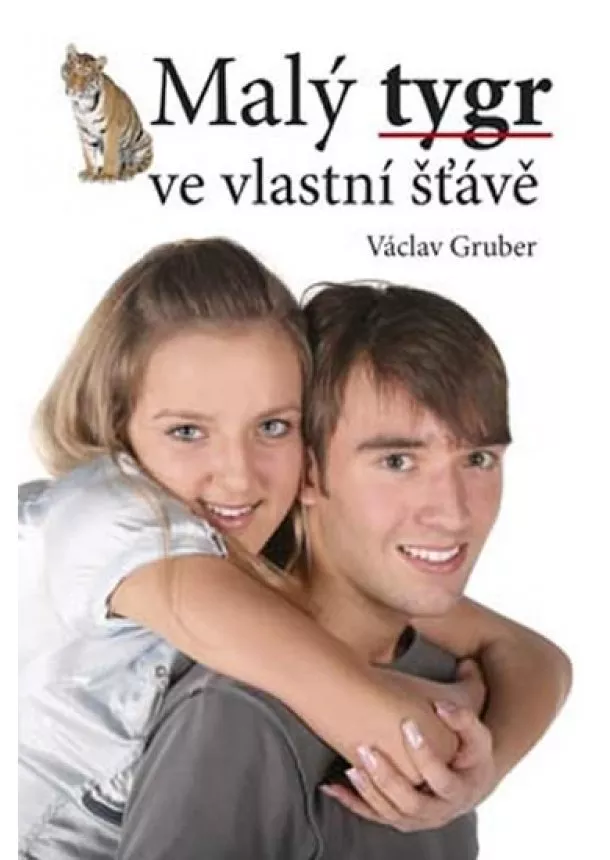 Václav Gruber - Malý tygr ve vlastní šťávě