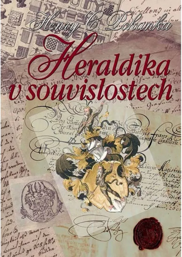 Henry Pohanka Camillo - Heraldika v souvislostech