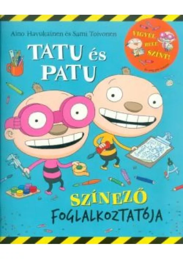 Aino Havukainen - Tatu és Patu színező foglalkoztatója