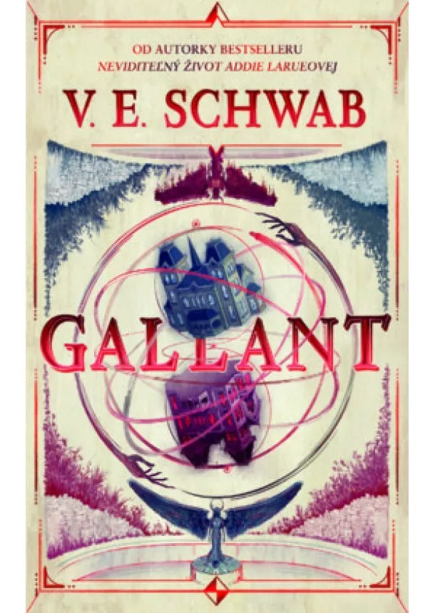 V. E. Schwab - Gallant