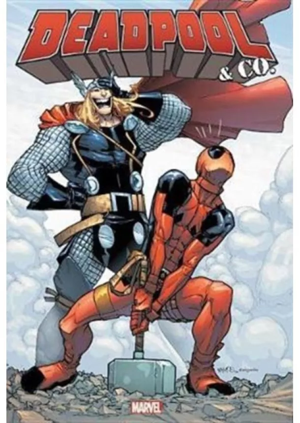 Victor Gischler, Fred Van Lente, James Felder - Deadpool and Co. Omnibus