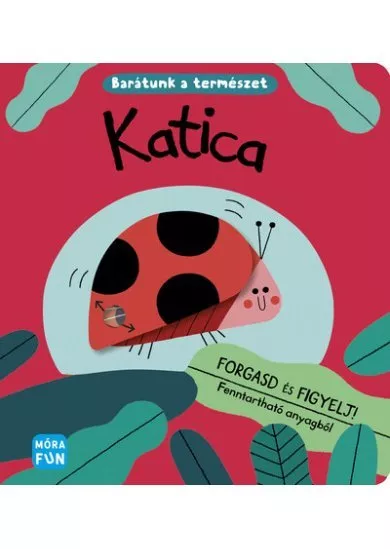 Katica - Barátunk a természet