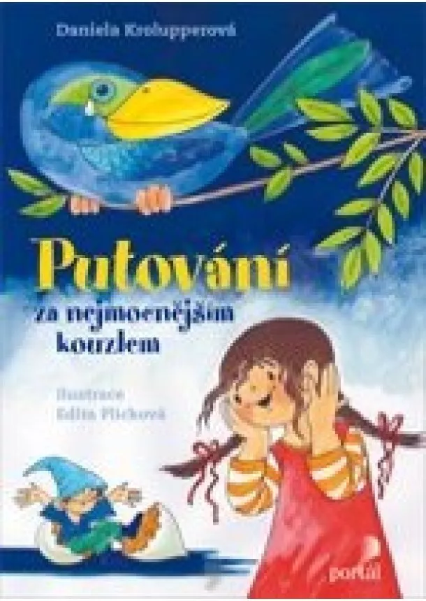 Daniela Krolupperová  - Putování za nejmocnějším kouzlem