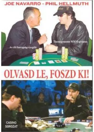 OLVASD LE, FOSZD KI!