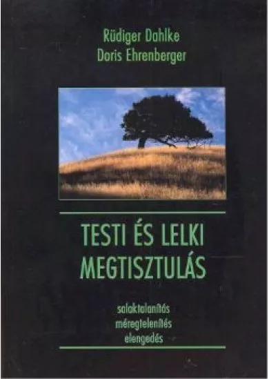 TESTI ÉS LELKI MEGTISZTULÁS