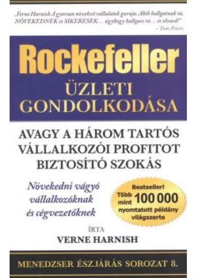 ROCKEFELLER ÜZLETI GONDOLKODÁSA