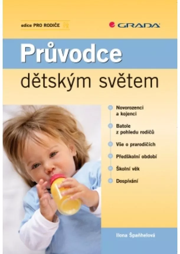 Špaňhelová Ilona - Průvodce dětským světem