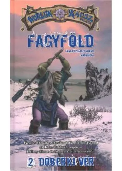 FAGYFÖLD 2. - DÖBERKI VÉR