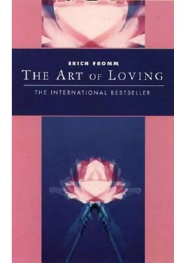 Erich Fromm - The Art of Loving