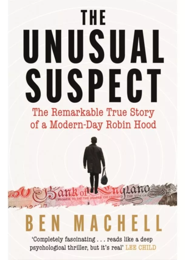 Ben Machell - The Unusual Suspect