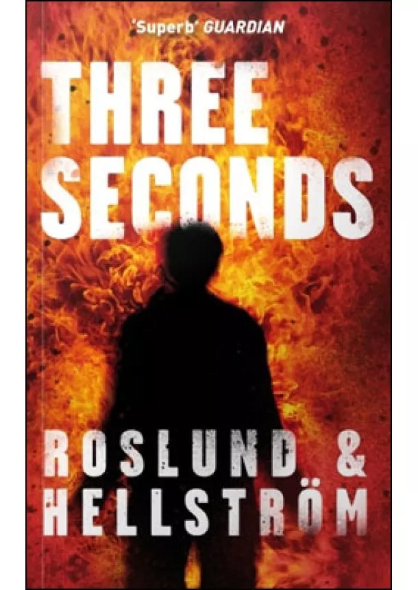 Anders Roslund, Börge Hellström - Three Seconds