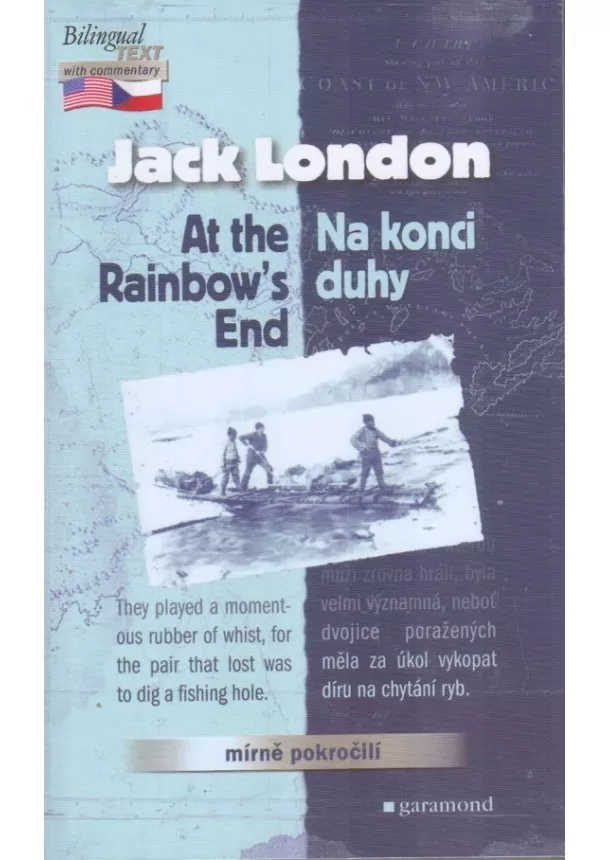 Jack London - Na konci duhy / At the Rainbow´s end