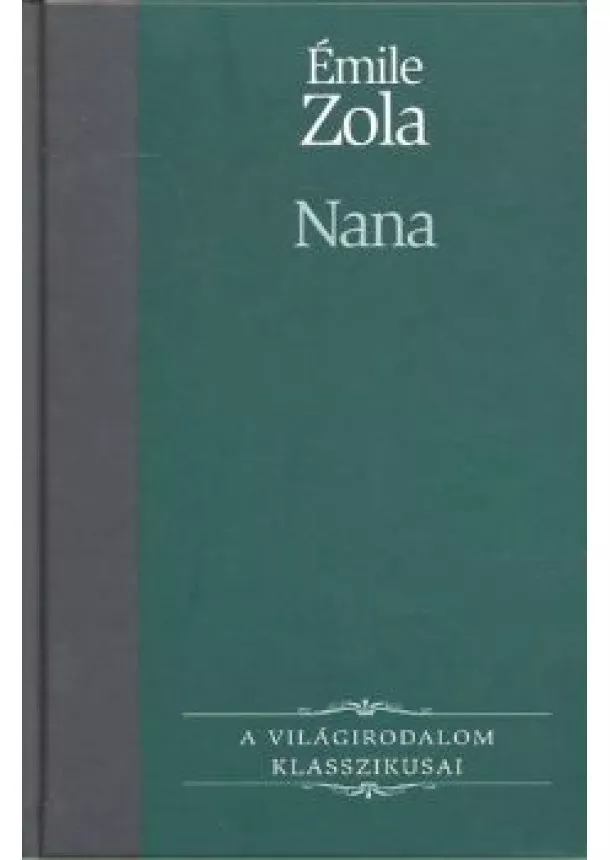 ÉMILE ZOLA - NANA