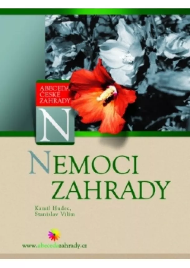 Kamil Hudec, Stanislav Vilím - Nemoci zahrady