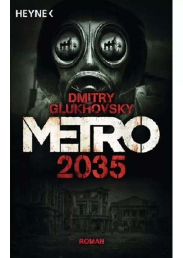 Dmitry Glukhovsky - Metro 2035 (německy)