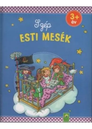 Szép esti mesék