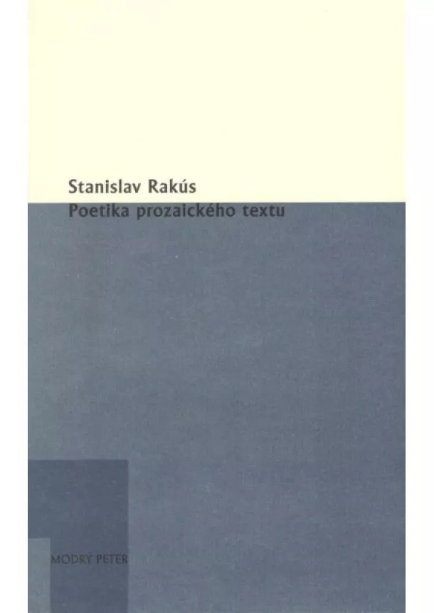 Stanislav Rakús - Poetika prozaického textu