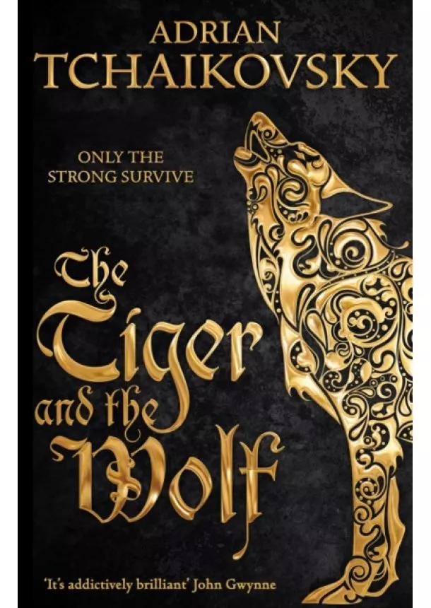 Adrian Tchaikovsky - The Tiger and the Wolf