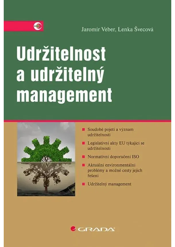 Veber Jaromír, Švecová Lenka - Udržitelnost a udržitelný management