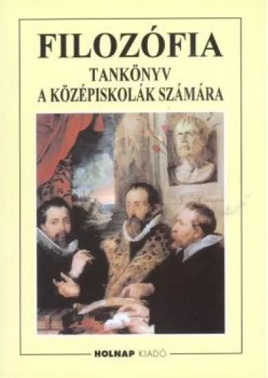 Filozófia tankönyv a középiskolák számára