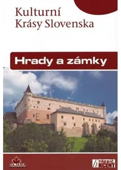 Hrady a zámky - Kultruní Krásy Slovenska
