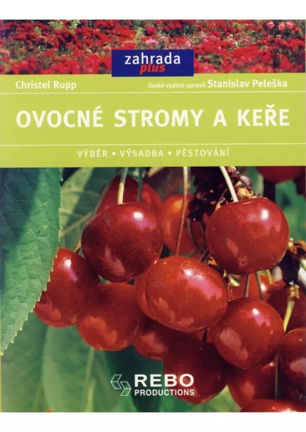 Rupp Christel - Ovocné stromy a keře