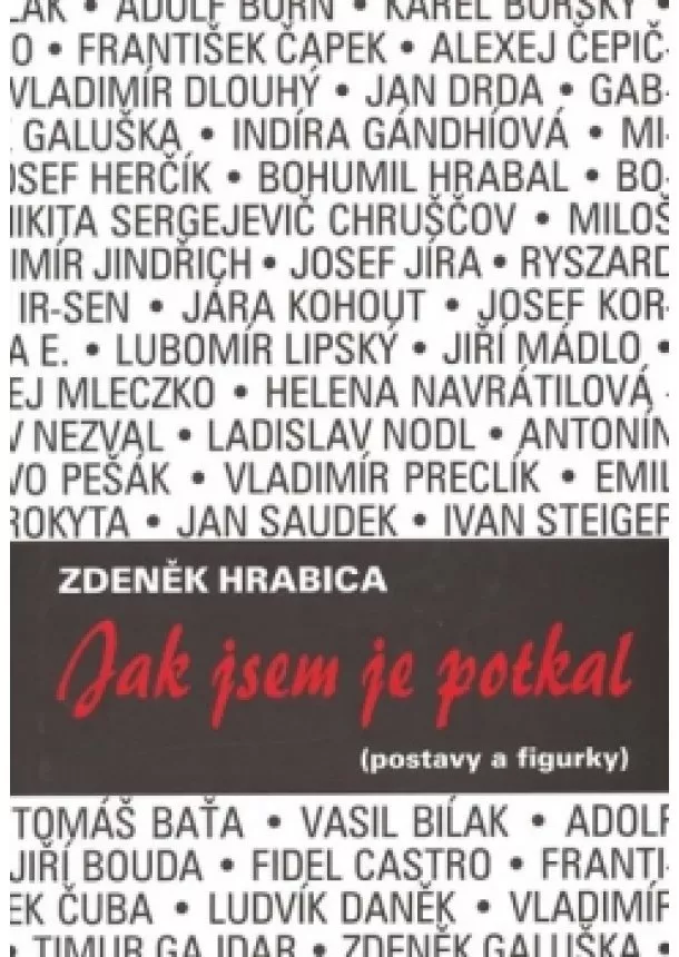 Zdeněk Hrabica - Jak jsem je potkal (postavy a figurky)