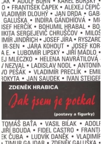 Jak jsem je potkal (postavy a figurky)