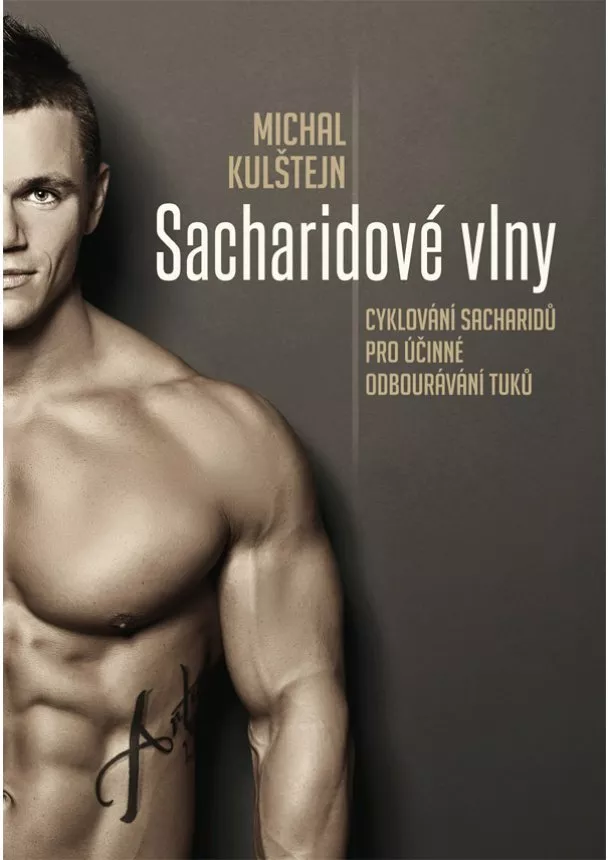 Michal Kulštejn - Sacharidové vlny