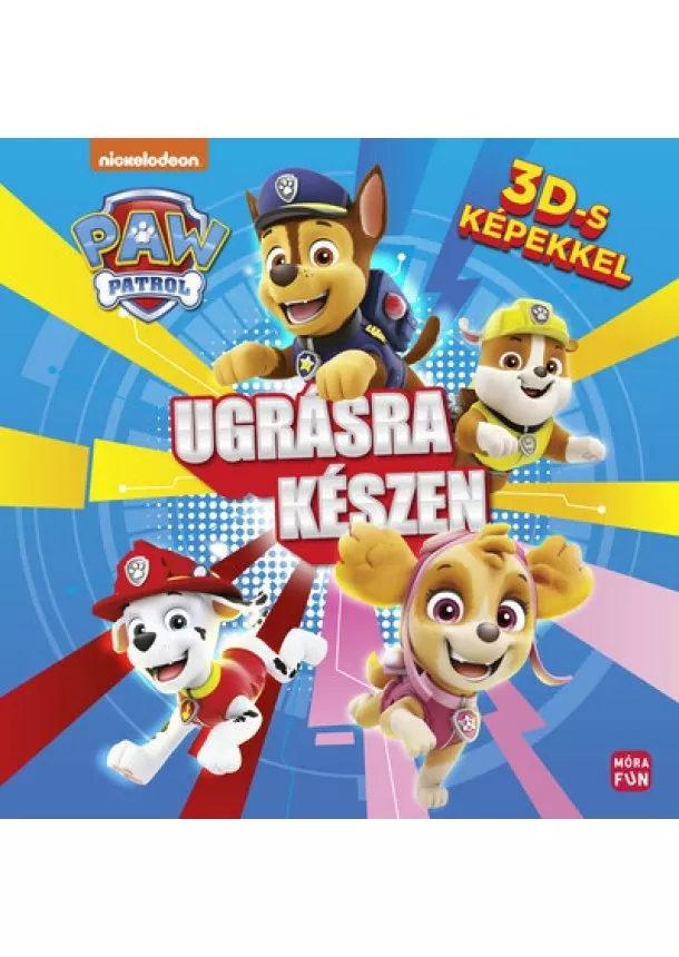 Lapozó - Mancs Őrjárat - Ugrásra készen - 3D-s képekkel