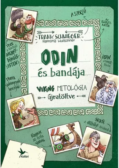 Odin és bandája - Viking mitológia újratöltve (2. kiadás)