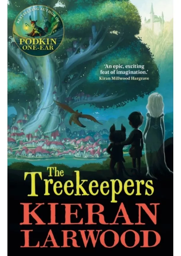 Kieran Larwood - The Treekeepers