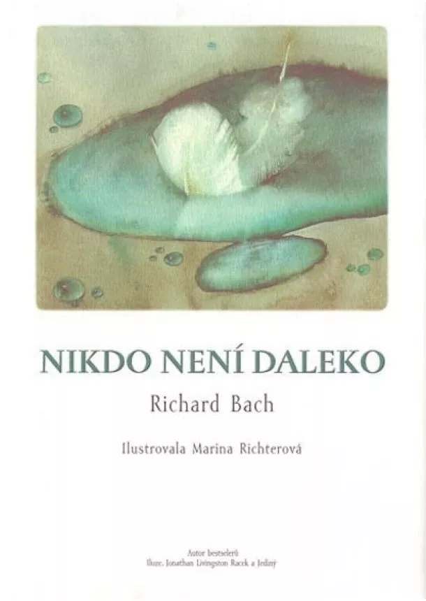 Richard Bach - Nikdo není daleko